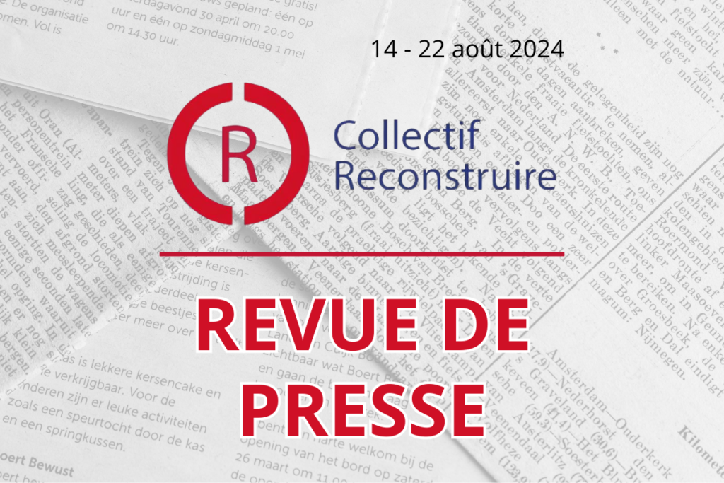 Lire la suite à propos de l’article Revue de presse du 14 au 22 août